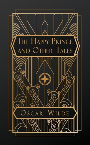 The Happy Prince and Other Tales von NATAL PUBLISHING, LLC